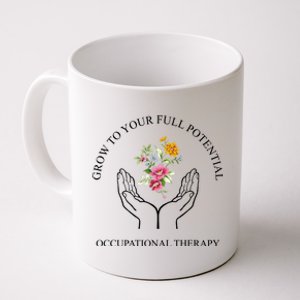 Grow To Your Full Potential Occupational Therapy Coffee Mug