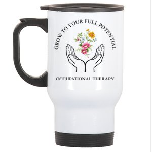 Grow To Your Full Potential Occupational Therapy Stainless Steel Travel Mug