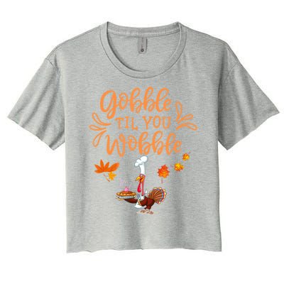 Gobble Til You Wobble Thanksgiving Women's Crop Top Tee