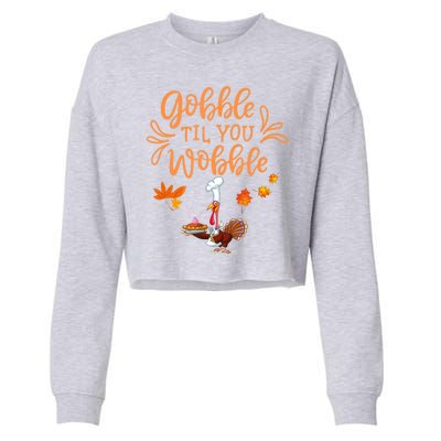 Gobble Til You Wobble Thanksgiving Cropped Pullover Crew