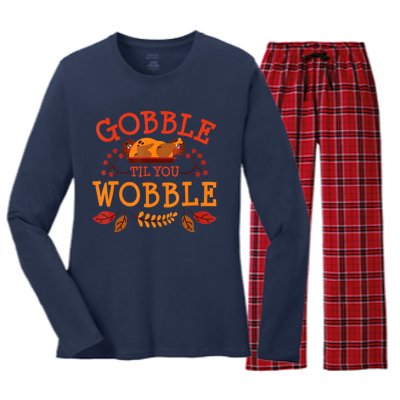 Gobble Til You Wobble Turkey Day Fall Thanksgiving Women's Long Sleeve Flannel Pajama Set 