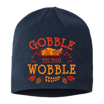 Gobble Til You Wobble Turkey Day Fall Thanksgiving Sustainable Beanie