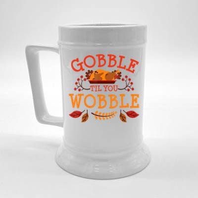 Gobble Til You Wobble Turkey Day Fall Thanksgiving Beer Stein