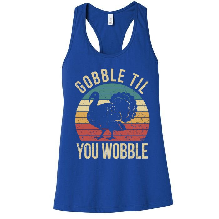 Gobble Till You Wobble Vintage Retro Thanksgiving Turkey Gift Women's Racerback Tank