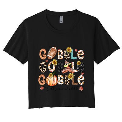 Gobble Till You Wobble Funny Thanksgiving Wobble Wobble Gift Crop Top