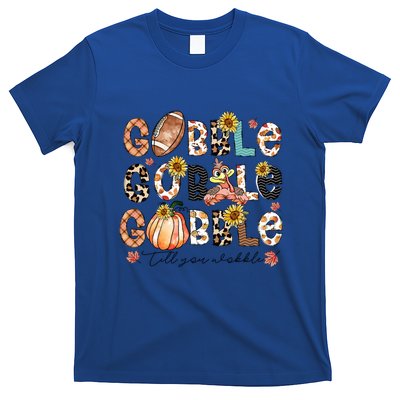 Gobble Till You Wobble Funny Thanksgiving Wobble Wobble Gift T-Shirt