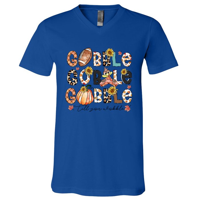 Gobble Till You Wobble Funny Thanksgiving Wobble Wobble Gift V-Neck T-Shirt