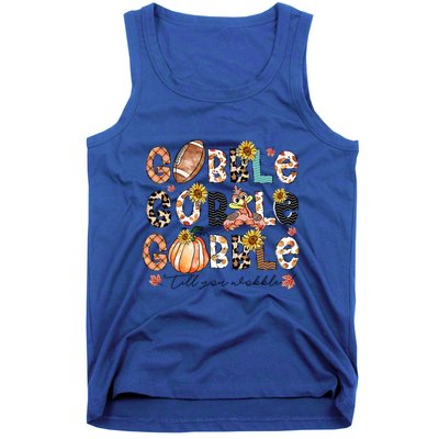 Gobble Till You Wobble Funny Thanksgiving Wobble Wobble Gift Tank Top