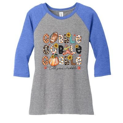 Gobble Till You Wobble Funny Thanksgiving Wobble Wobble Gift Women's Tri-Blend 3/4-Sleeve Raglan Shirt