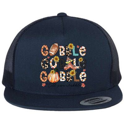 Gobble Till You Wobble Funny Thanksgiving Wobble Wobble Gift Flat Bill Trucker Hat