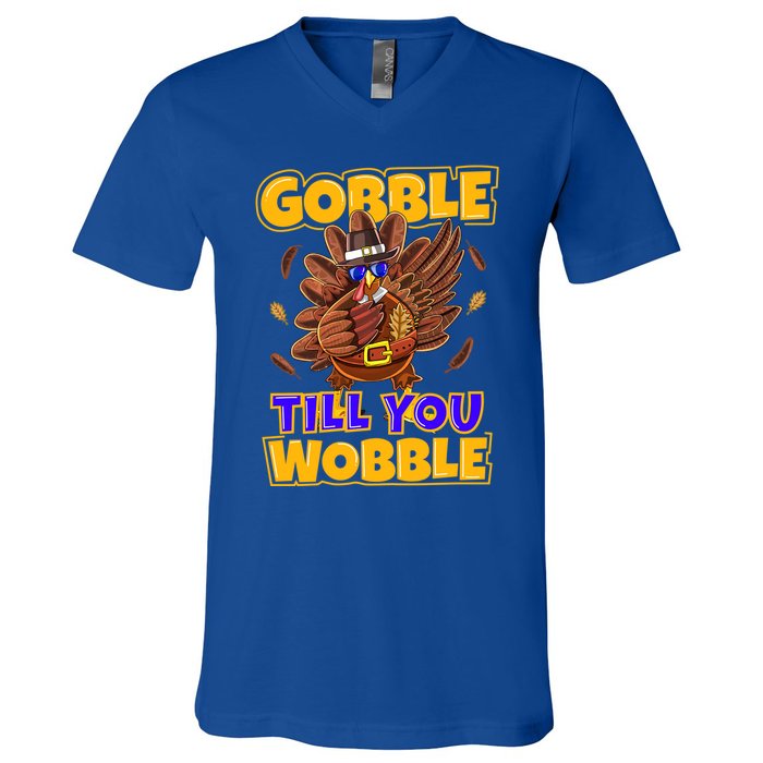 Gobble Till You Wobble Turkey Outfit Thanksgiving Gift V-Neck T-Shirt