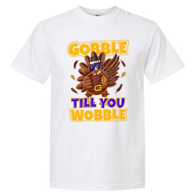 Gobble Till You Wobble Turkey Outfit Thanksgiving Gift Garment-Dyed Heavyweight T-Shirt