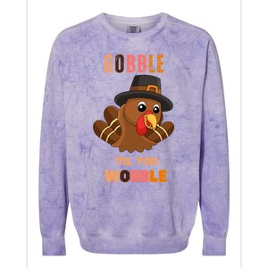 Gobble Til You Wobble Cool Gift Outfit Thanksgiving Gift Colorblast Crewneck Sweatshirt