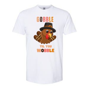 Gobble Til You Wobble Cool Gift Outfit Thanksgiving Gift Softstyle CVC T-Shirt