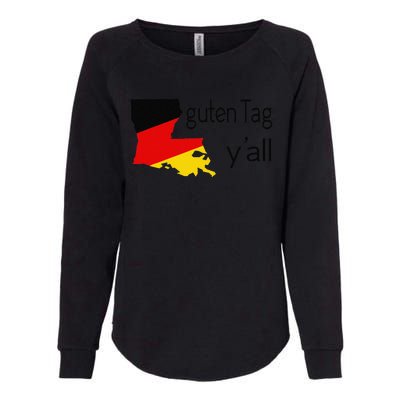 Guten Tag YAll Bavaria Louisiana Oktoberfest Tag Yall Womens California Wash Sweatshirt