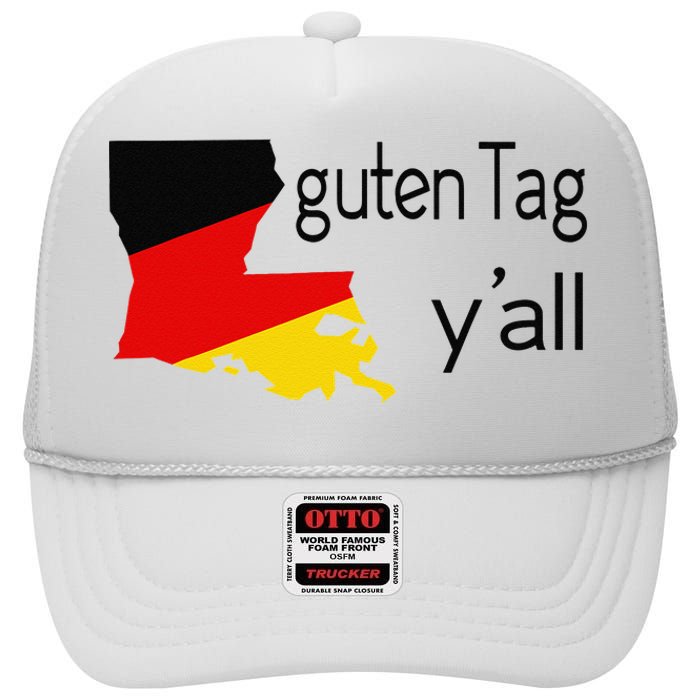 Guten Tag YAll Bavaria Louisiana Oktoberfest Tag Yall High Crown Mesh Back Trucker Hat