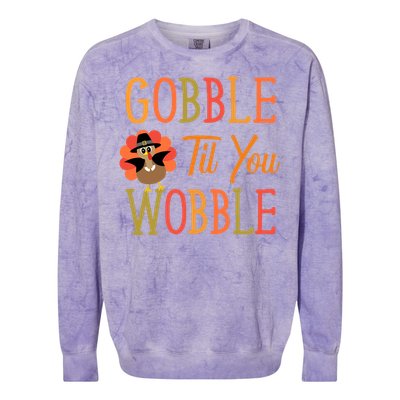 Gobble Til You Wobble Gift Colorblast Crewneck Sweatshirt