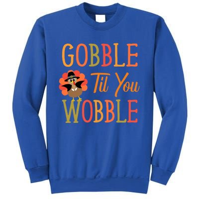 Gobble Til You Wobble Gift Sweatshirt