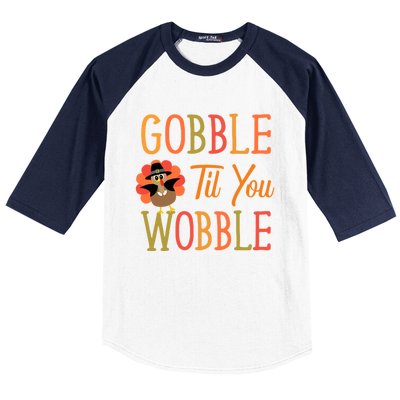 Gobble Til You Wobble Gift Baseball Sleeve Shirt