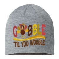 Gobble Til You Wobble Thanksgiving Funny Sustainable Beanie
