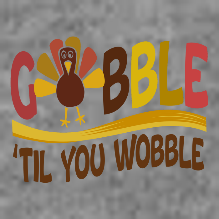 Gobble Til You Wobble Thanksgiving Funny Sustainable Beanie