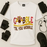 Gobble Til You Wobble Thanksgiving Funny Cooling Performance Crew T-Shirt