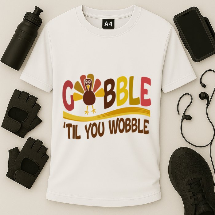 Gobble Til You Wobble Thanksgiving Funny Cooling Performance Crew T-Shirt