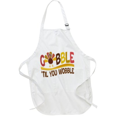 Gobble Til You Wobble Thanksgiving Funny Full-Length Apron With Pockets