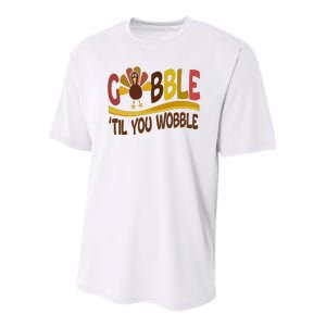 Gobble Til You Wobble Thanksgiving Funny Youth Performance Sprint T-Shirt