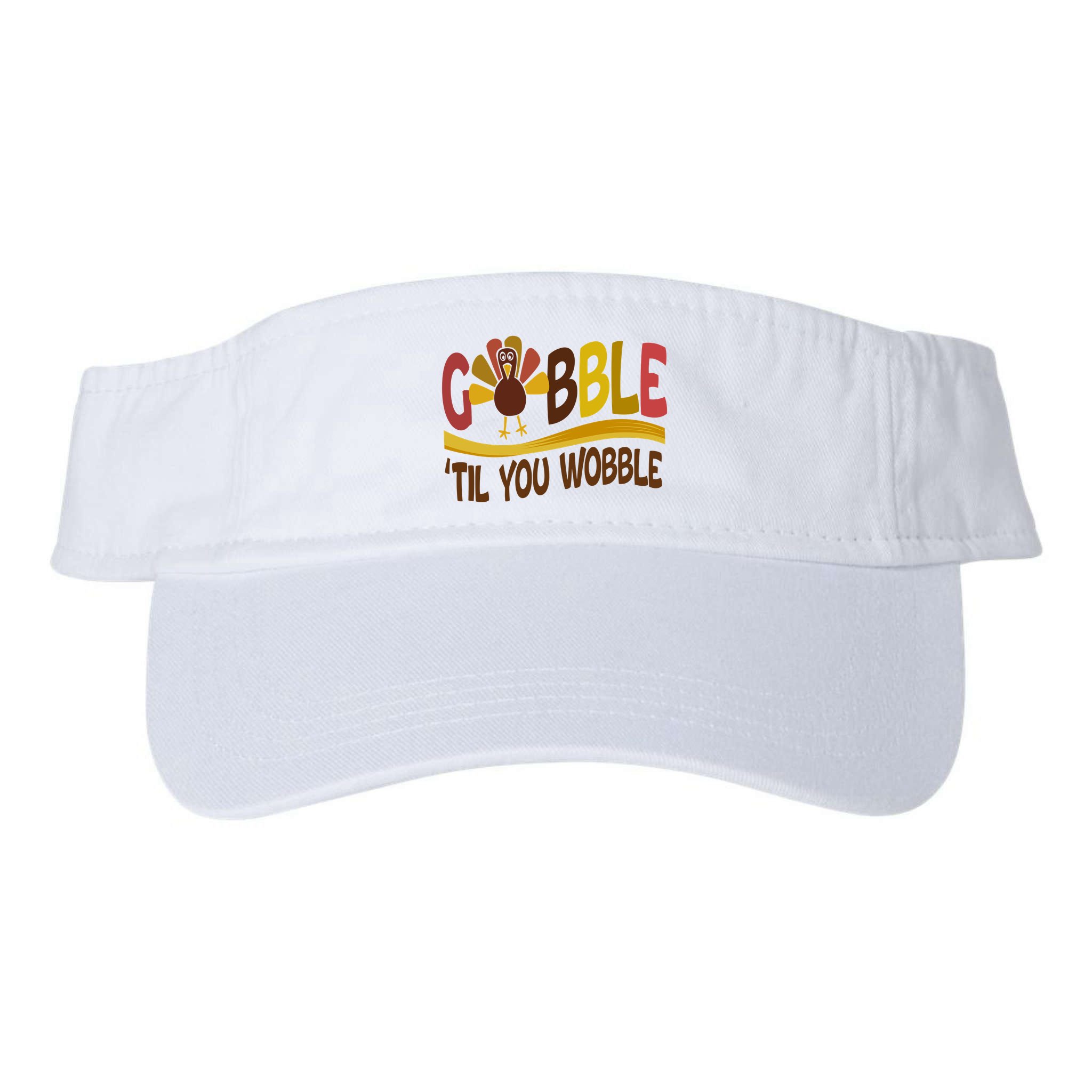 Gobble Til You Wobble Thanksgiving Funny Visor