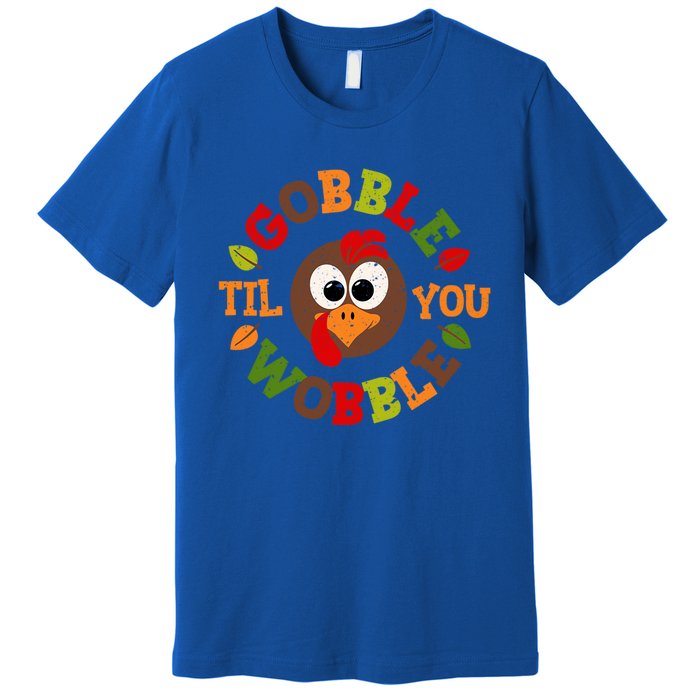 Gobble Til You Wobble Vintage Thanksgiving Funny Gift Premium T-Shirt