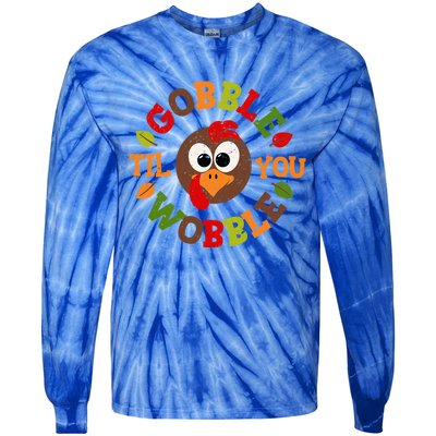 Gobble Til You Wobble Vintage Thanksgiving Funny Gift Tie-Dye Long Sleeve Shirt