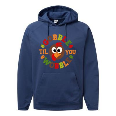 Gobble Til You Wobble Vintage Thanksgiving Funny Gift Performance Fleece Hoodie