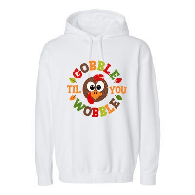 Gobble Til You Wobble Vintage Thanksgiving Funny Gift Garment-Dyed Fleece Hoodie