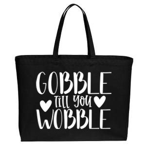 Gobble Till You Wobble Funny Thanksgiving Saying Gift Cotton Canvas Jumbo Tote