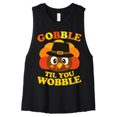 Gobble Til You Wobble Baby Outfit Thanksgiving Women's Racerback Cropped Tank