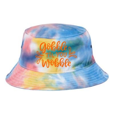 Gobble Til You Wobble Thanksgiving Funny Tie Dye Newport Bucket Hat