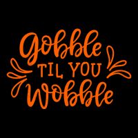 Gobble Til You Wobble Thanksgiving Funny Impact Tech Backpack