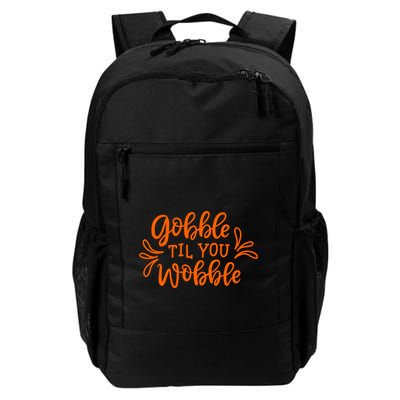 Gobble Til You Wobble Thanksgiving Funny Backpack