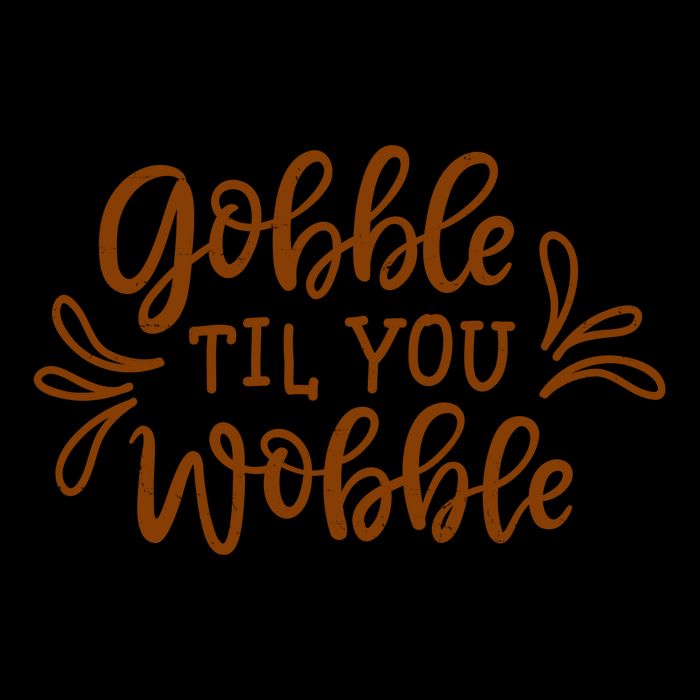 Gobble Til You Wobble Thanksgiving Funny 16oz Travel Tumbler