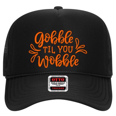 Gobble Til You Wobble Thanksgiving Funny Trucker Hat
