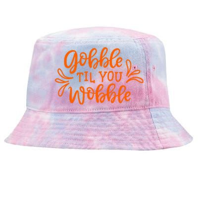 Gobble Til You Wobble Thanksgiving Funny Tie-Dyed Bucket Hat