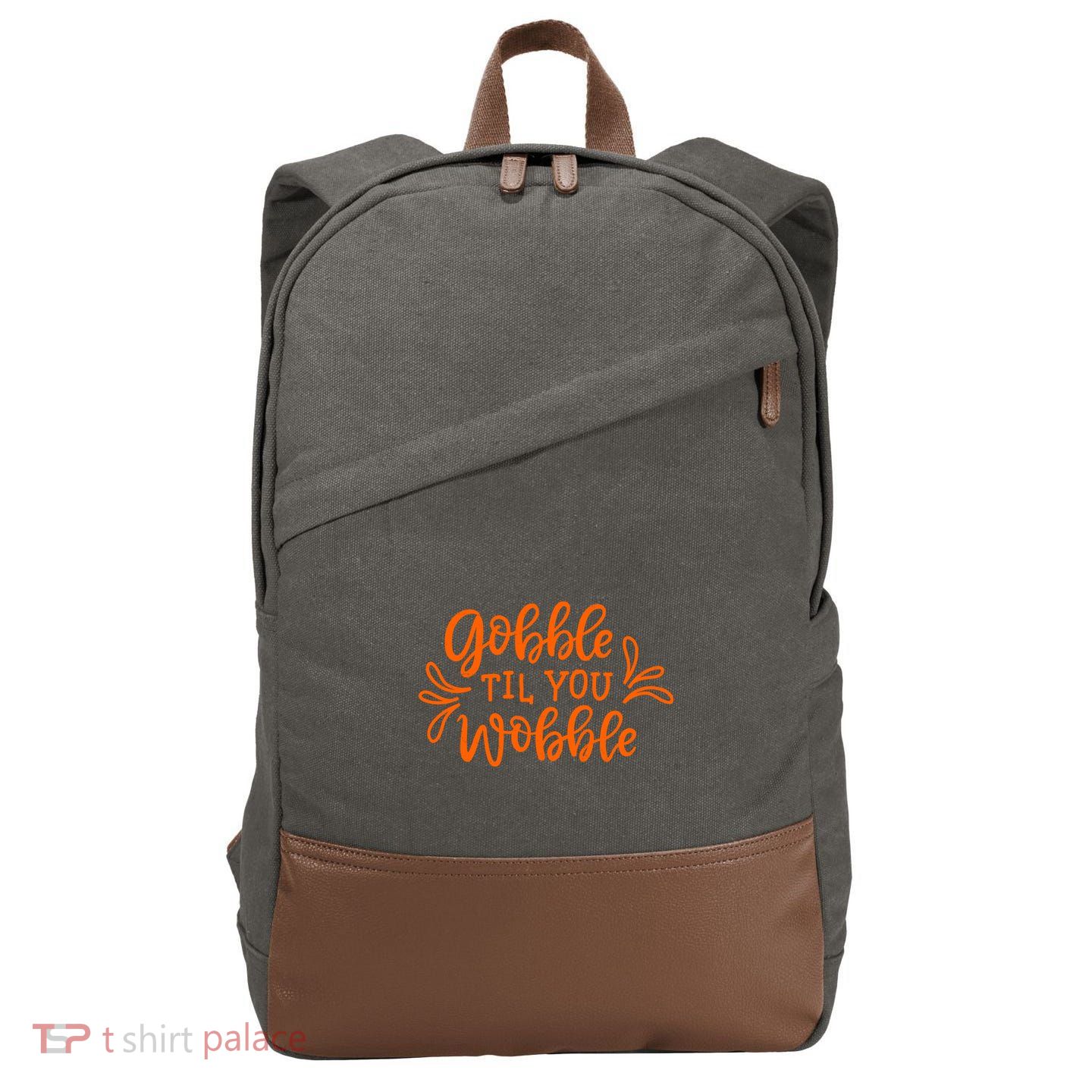 Gobble Til You Wobble Thanksgiving Funny Cotton Canvas Backpack