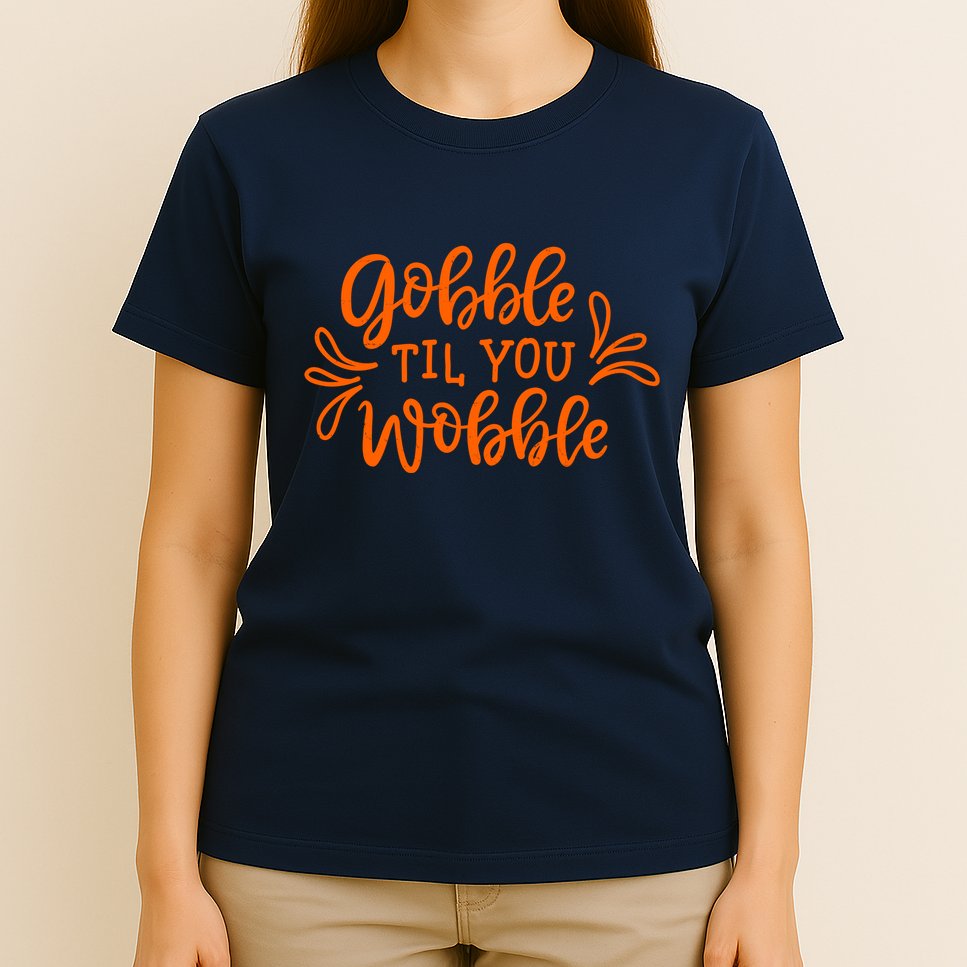 Gobble Til You Wobble Thanksgiving Funny T-Shirt
