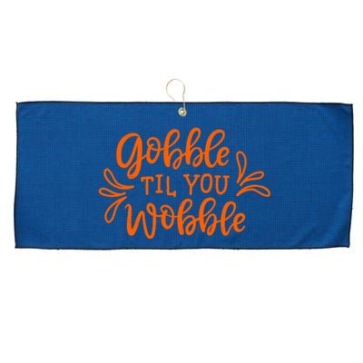 Gobble Til You Wobble Thanksgiving Funny Large Microfiber Waffle Golf Towel