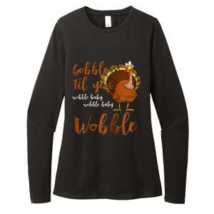 Gobble Till You Wobble Funny Thanksgiving Cool Gift Womens CVC Long Sleeve Shirt