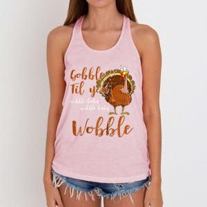 Gobble Till You Wobble Funny Thanksgiving Cool Gift Women's Knotted Racerback Tank