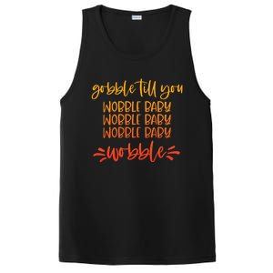 Gobble Till You Wobble Meaningful Gift PosiCharge Competitor Tank