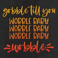 Gobble Till You Wobble Meaningful Gift Microfiber Hand Towel