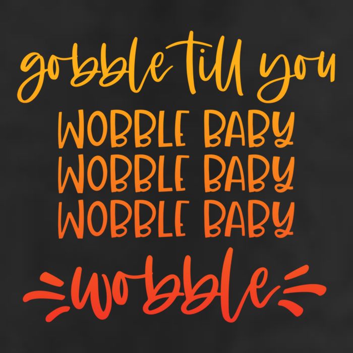 Gobble Till You Wobble Meaningful Gift Microfiber Hand Towel